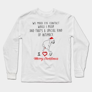 Poodle We Make Eye Contact While I Poop Merry Christmas Long Sleeve T-Shirt